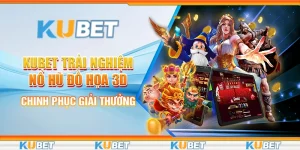 Trải nghiệm nổ hũ đồ họa 3D